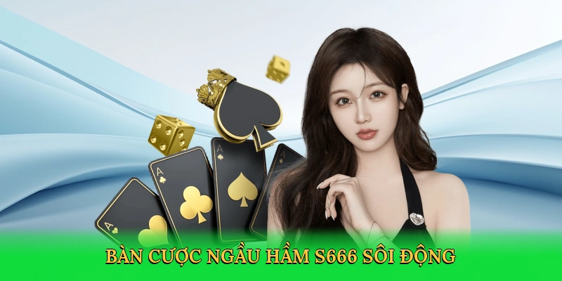 cách chơi bài Ngầu Hầm