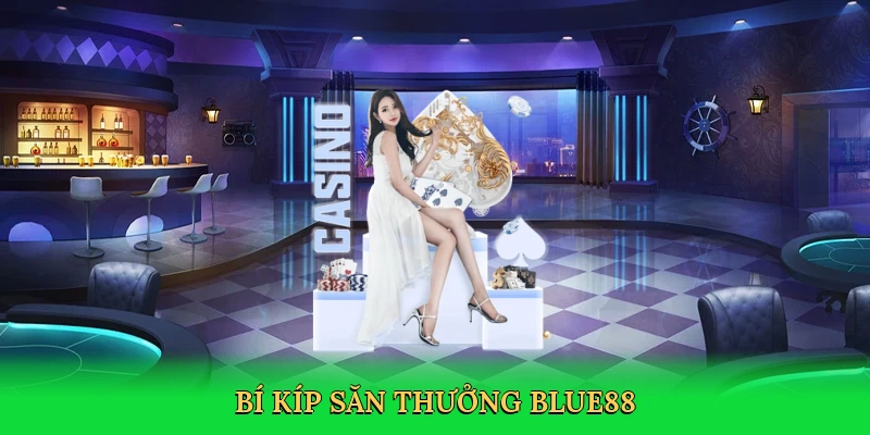 Trúng Jackpot Casino BLUE88 &#8211; Giấc Mơ Thành Hiện Thực