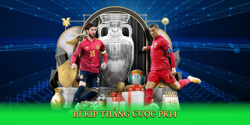 Kèo Thẻ Phạt PK14 &#8211; Bí Quyết Cá Cược Đỉnh Cao