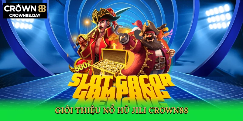 gioi-thieu-no-hu-jili-crown88-2