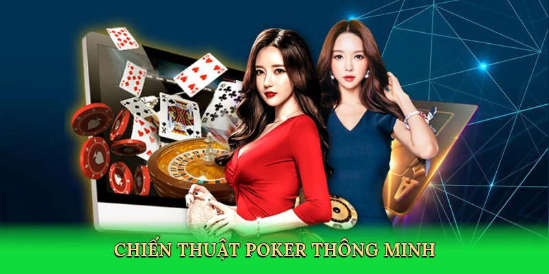 Chiến thuật poker thông minh