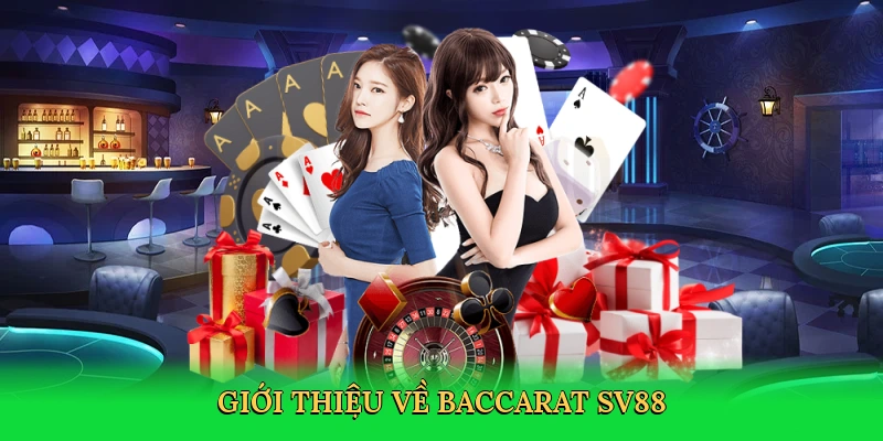 Baccarat SV88 &#8211; Sân Chơi Đấu Trí Kịch Tính Cùng SV88