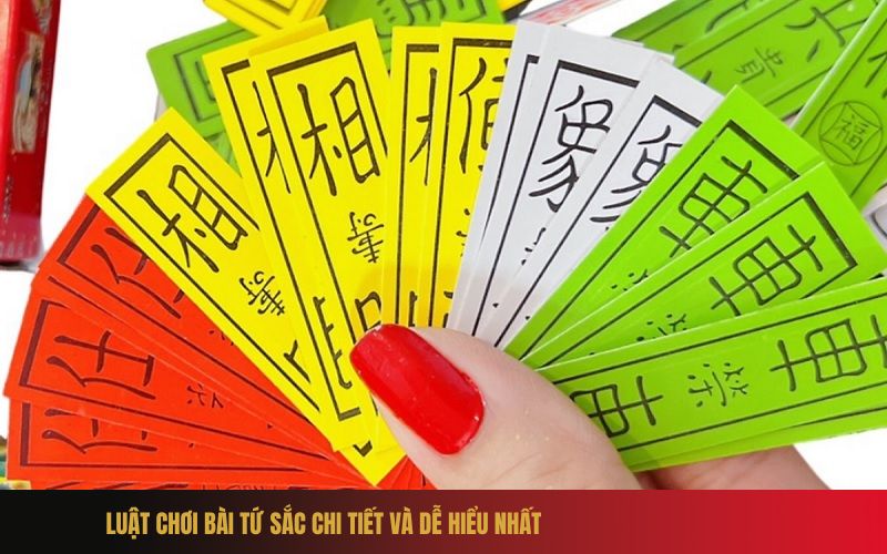 Luật chơi bài Tứ Sắc chi tiết và dễ hiểu nhất