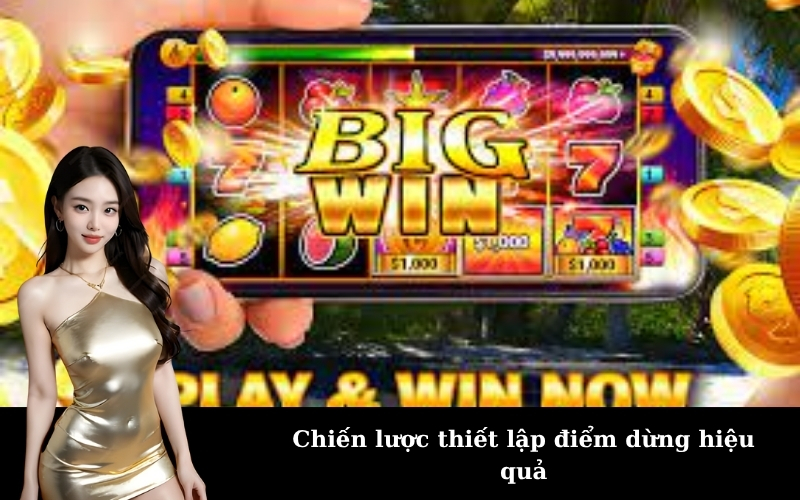 Chiến lược thiết lập điểm dừng hiệu quả