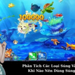 Phân Tích Các Loại Súng Và Vũ Khí: Khi Nào Nên Dùng Súng Nào?